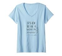 Womens It’s Ok to Be A Work in Progress Flower Positive Growth V-Neck T-Shirt