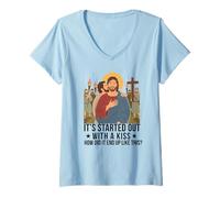 Women's It Started Out with A Kiss How Did It End Up Like This Jesus V-Neck T-Shirt