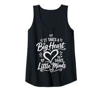 Womens It Takes a Big Heart to Shape Little Minds - Funny Teacher Tank Top