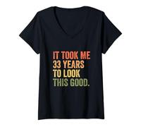 Women's It Took Me 33 Years to Look This Good V-Neck T-Shirt