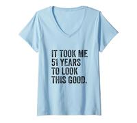 Women's It Took Me 51 Years to Look This Good V-Neck T-Shirt