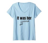 Womens It was Her (Funny Statement) V-Neck T-Shirt