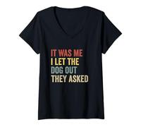 Women's It was Me I Let The Dogs Out. They Asked Funny Dog V-Neck T-Shirt