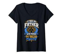 Women's It was My Father Who Taught Me to Value Myself V-Neck T-Shirt