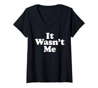 Womens IT Wasn't ME V-Neck T-Shirt