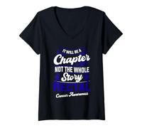 Womens It will be a chapter not the whole story Rectal Cancer V-Neck T-Shirt