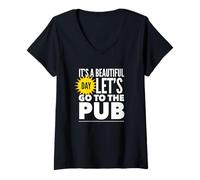 Womens It's A Beautiful Day Let's Go to The Pub V-Neck T-Shirt
