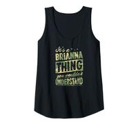 Womens It's A Brianna Thing You Wouldn't Understand First Name Joke Tank Top
