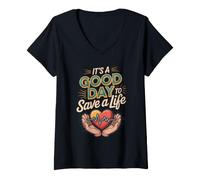 Women's It's a Good Day to Save a Life Substance Abuse Counselor V-Neck T-Shirt