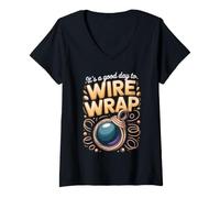 Women's It's a Good Day to Wire Wrap Jewelry Making Wire Wrapping V-Neck T-Shirt