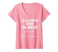 Womens It's A Good Time To Wear Pink Breast Cancer Support Squads V-Neck T-Shirt
