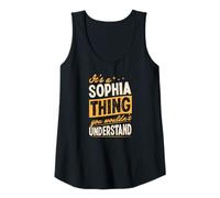 Womens It's A Sophia Thing You Wouldn't Understand First Name Joke Tank Top