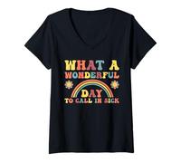 Women's It's a Wonderful Day to calll in Sick Sarcasm Fun Sarcastic V-Neck T-Shirt