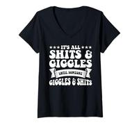 Women's Its All Shits and Giggles Until Someone Giggles and Shits V-Neck T-Shirt