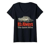 Women's Its Always The Quiet Ones Funny Alligator Gator Swamp Lover V-Neck T-Shirt
