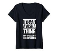 Womens It's an A'aisha Thing You Wouldn't Understand First Name V-Neck T-Shirt