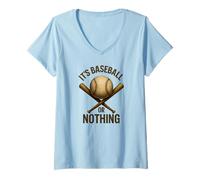 Womens It's Baseball or Nothing Sports Quote V-Neck T-Shirt