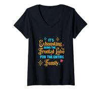 Womens It's Exhausting Being Frontal Lobe for Family - Medical Pun V-Neck T-Shirt