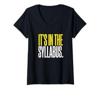 Women's It's in The Syllabus College Professor Academic Instructor V-Neck T-Shirt