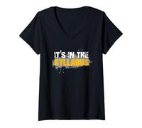 Womens Its in the Syllabus Funny Humor Teacher Love Men Women V-Neck T-Shirt