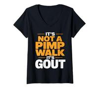 Women's It's Not A Pimp Walk It's Gout Funny Old Man Medical Humor V-Neck T-Shirt