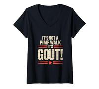 Women's It's Not A Pimp Walk It's Gout V-Neck T-Shirt