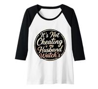 Womens It's Not Cheating If My Husband Watches Swinger Lifestyle Raglan Baseball Tee