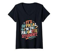 Womens It's Official I'm The Favorite Student School Proud - V-Neck T-Shirt