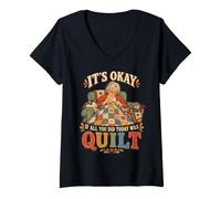 Women's It's Okay If All You Did Today was Quilt Fun Quilter Grandma V-Neck T-Shirt