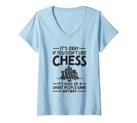Women's It's Okay If You Don't Like Chess Smart People Game Chess V-Neck T-Shirt