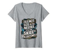 Womens It's The Skill of The Phlebotomist Funny Design V-Neck T-Shirt