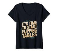 Women's It's Time to Start Flipping Tables - V-Neck T-Shirt