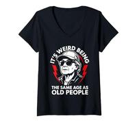 Women's It's Weird Being the Same Age as Old People Old Woman Humor V-Neck T-Shirt