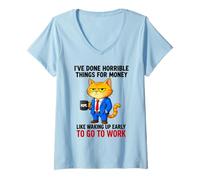 Women's I've Done Horrible Things for Money to Go to Work V-Neck T-Shirt