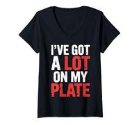 Womens I've Got A Lot On My Plate Overwhelmed Busy Productive - V-Neck T-Shirt