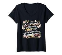 Womens I've Survived Too Many Storms To Be Bothered By Raindrops V-Neck T-Shirt