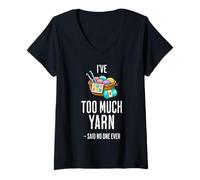 Women's I've Too Much Yarn Funny Crochet Lover V-Neck T-Shirt