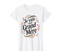 Womens Je vais être Grand-Mère - Annonce de Grossesse Future Mamie T-Shirt