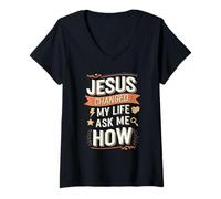 Womens Jesus Changed My Life Ask Me How Christian V-Neck T-Shirt