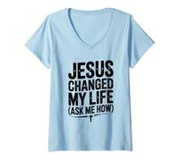 Womens Jesus Changed My Life Ask Me How Inspirational V-Neck T-Shirt