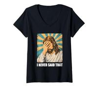 Women's Jesus Christ I Never Said that Funny Christian Meme V-Neck T-Shirt