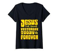 Womens Jesus Christ Same Yesterday Today Forever - Hebrews 13:8 V-Neck T-Shirt