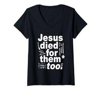Women's Jesus Died for Them Too V-Neck T-Shirt