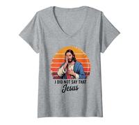 Women's Jesus Funny Art I Did Not Say that Christ Christian V-Neck T-Shirt