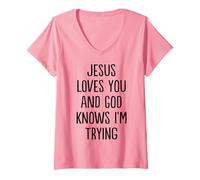 Womens Jesus Loves You and God Knows I'm Trying V-Neck T-Shirt