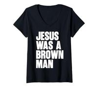 Womens Jesus Was A Brown Man Christian Christ Follower Cute Funny V-Neck T-Shirt