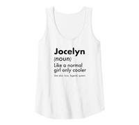 Womens Jocelyn Like A Normal Girl Only Cooler Queen First Name Tank Top
