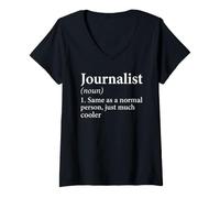 Women's Journalist Definition Same As Normal Person Much Cooler V-Neck T-Shirt