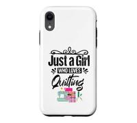 Womens Just A Girl Who Loves Quilting Sewing Case for iPhone XR