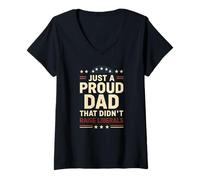 Womens Just A Proud Dad That Didn't Raise Liberals V-Neck T-Shirt